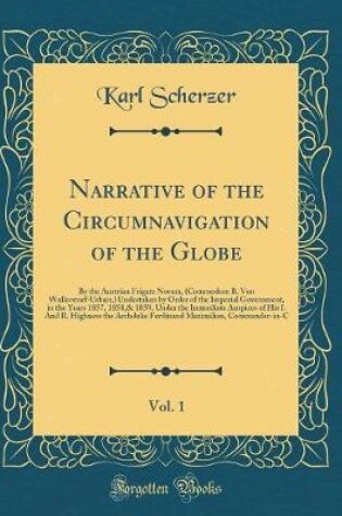 Cover of Narrative of the Circumnavigation of the Globe, Vol. 1