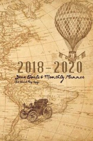 Cover of 2018-2020 Old World Map Design Year Goals and Monthly Planner