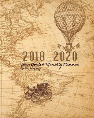 Book cover for 2018-2020 Old World Map Design Year Goals and Monthly Planner