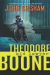 Book cover for Theodore Boone Kid Lawyer