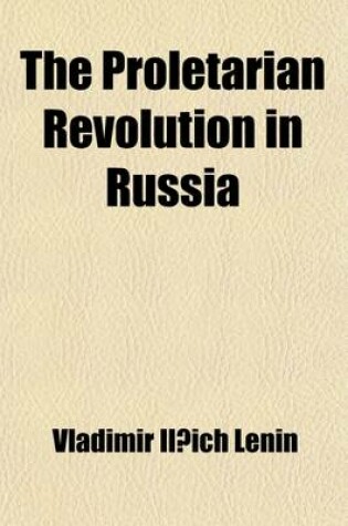 Cover of The Proletarian Revolution in Russia