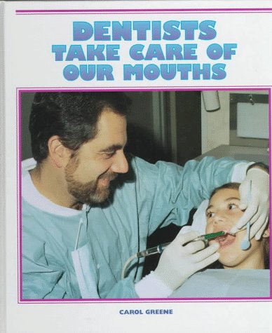 Book cover for Dentists Care for Our Mouths