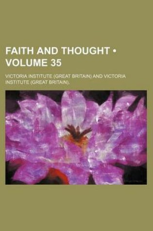 Cover of Faith and Thought (Volume 35)