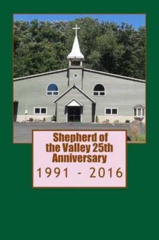 Cover of Shepherd of the Valley 25th Anniversary.