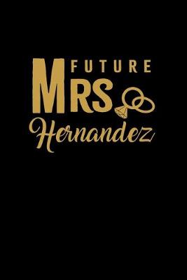 Book cover for Future Mrs. Hernandez