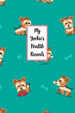 Cover of My Yorkie's Health Records