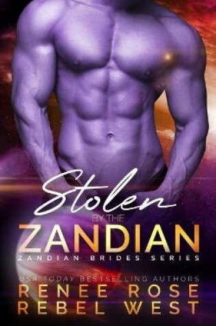 Cover of Stolen by the Zandian
