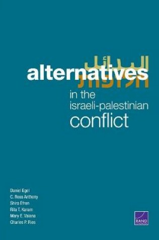 Cover of Alternatives in the Israeli-Palestinian Conflict