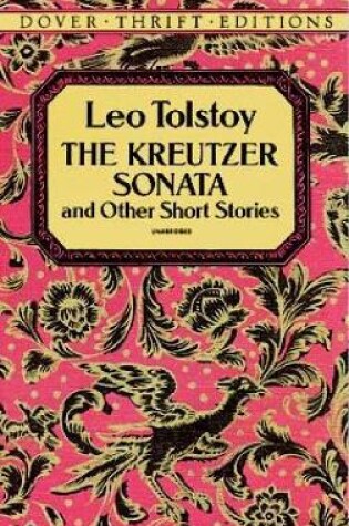 Cover of The Kreutzer Sonata and Other Short Stories