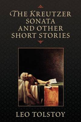Book cover for The Kreutzer Sonata and Other Short Stories