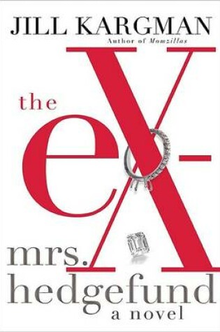 Cover of The Ex-Mrs. Hedgefund