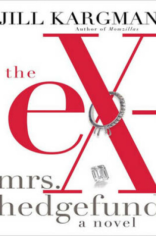 Cover of The Ex-Mrs. Hedgefund