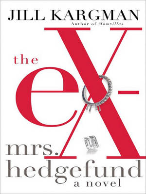 Book cover for The Ex-Mrs. Hedgefund