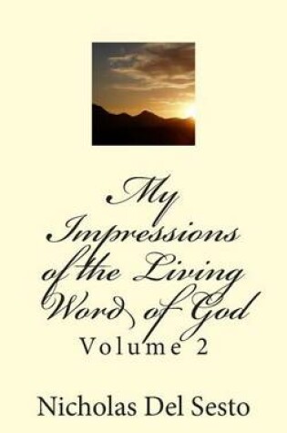 Cover of My Impressions of the Living Word of God