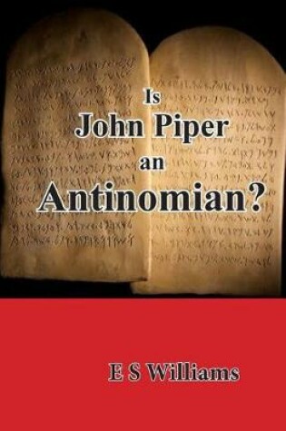 Cover of Is John Piper an Antinomian?