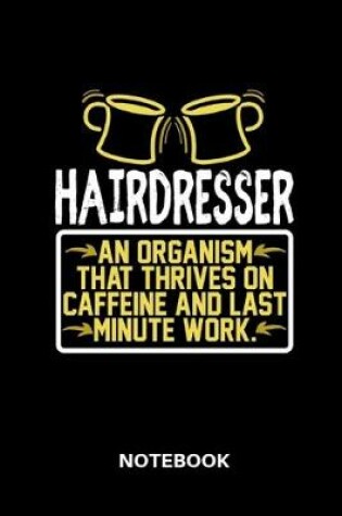 Cover of Hairdresser - Notebook