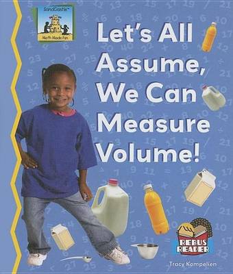 Book cover for Let's All Assume, We Can Measure Volume! eBook