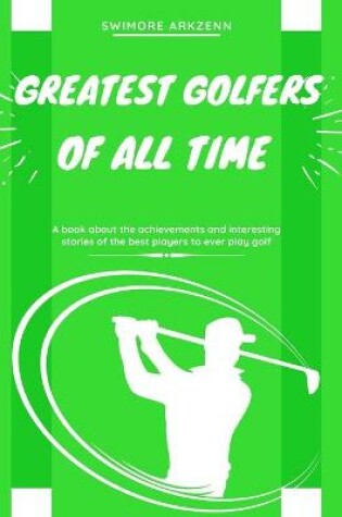 Cover of Greatest Golfers of all Time