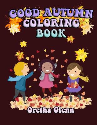 Book cover for Good Autumn Coloring Book