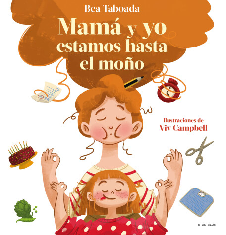Book cover for Mamá y yo estamos hasta el moño / Mom and I Are Up to Here