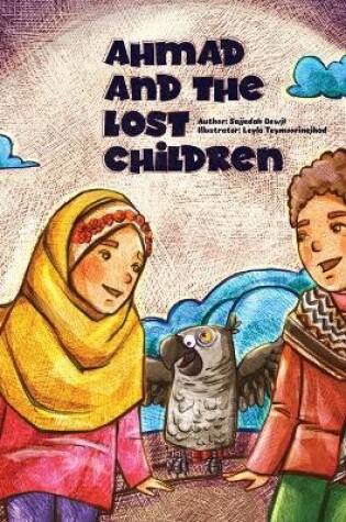 Cover of Ahmad and the Lost Children