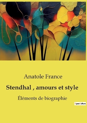 Book cover for Stendhal, amours et style