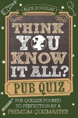 Cover of Think You Know It All: Pub Quiz