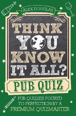 Book cover for Think You Know It All?: Pub Quiz