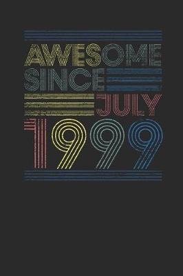 Book cover for Awesome Since July 1999