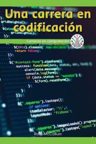 Cover of Una Carrera En Programacion: Carreras En Computacion (a Career in Coding: Careers in Computers)