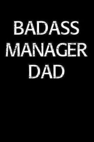 Cover of Badass Manager Dad