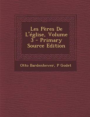 Book cover for Les Peres de L'Eglise, Volume 3