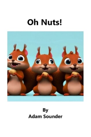 Cover of Oh Nuts!