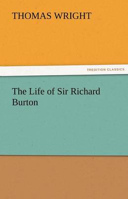 Book cover for The Life of Sir Richard Burton