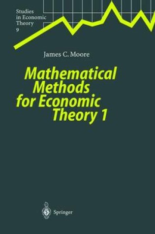 Cover of Mathematical Methods for Economic Theory 1