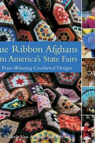 Cover of Blue Ribbon Afghans from America's State Fairs