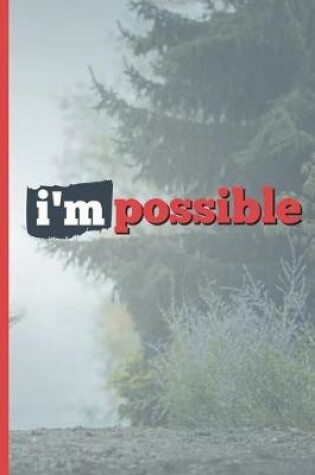 Cover of I Am Possible