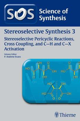 Book cover for Science of Synthesis: Stereoselective Synthesis Vol. 3