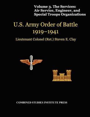 Book cover for United States Army Order of Battle 1919-1941. Volume III. The Services