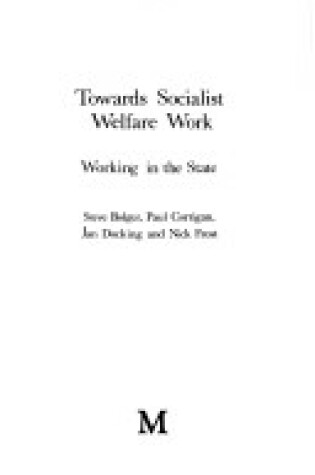 Cover of Towards Socialist Welfare Work