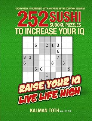 Book cover for 252 Sushi Sudoku Puzzles to Increase Your IQ