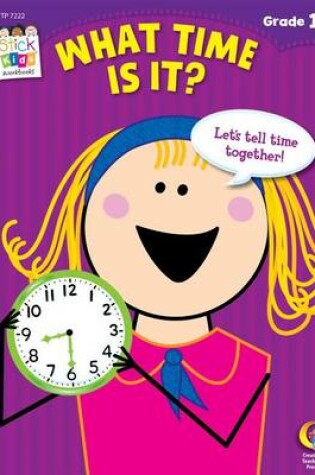 Cover of What Time Is It? Stick Kids Workbook