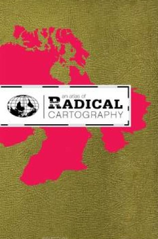 Cover of An Atlas of Radical Cartography