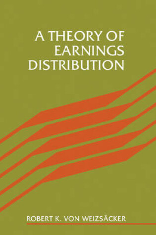 Cover of A Theory of Earnings Distribution