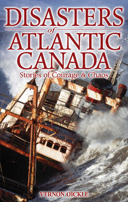 Book cover for Disasters of Atlantic Canada