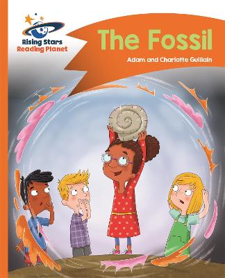Book cover for Reading Planet - The Fossil - Orange: Comet Street Kids