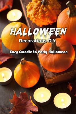 Cover of Halloween Decorations DIY