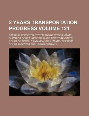 Book cover for 2 Years Transportation Progress Volume 121