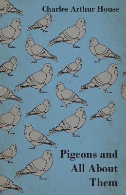 Book cover for Pigeons and All about Them