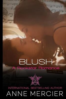 Book cover for Blush - A Rockstar Book